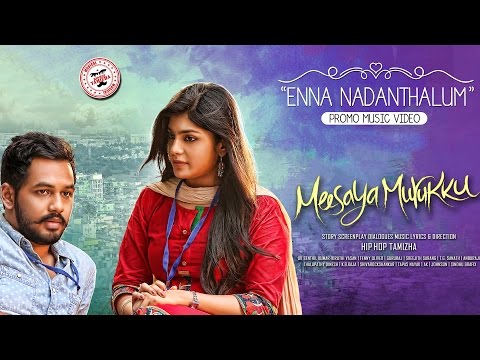 Enna Nadanthalum - Meesaya Murukku Music Video | Hiphop Tamizha | Sundar C | Avni