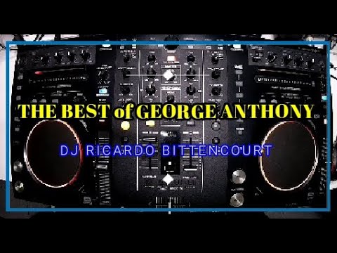 THE BEST of GEORGE ANTHONY