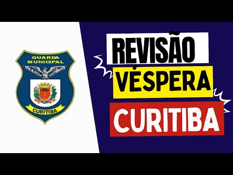 Revisão Final Guarda Municipal Curitiba - PR 2026