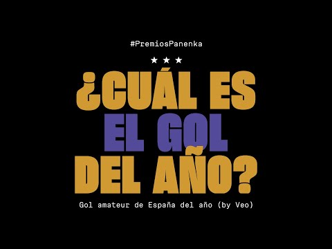 ¿CUÁL ES EL GOL AMATEUR DEL AÑO EN ESPAÑA?