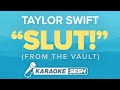 Taylor Swift Slut Karaoke