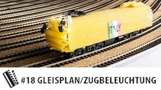Bella Italia 2.0 - Folge 18: Gleisplan Zugbeleuchtung