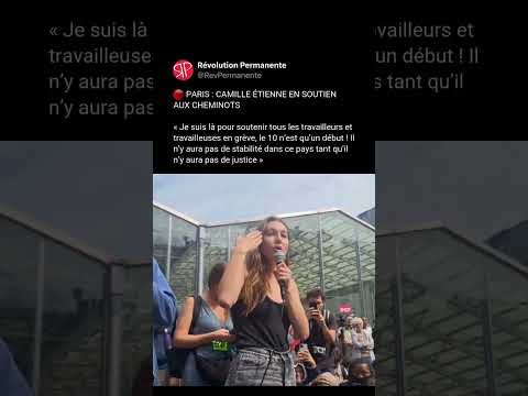 CAMILLE ÉTIENNE EN SOUTIEN AUX CHEMINOTS