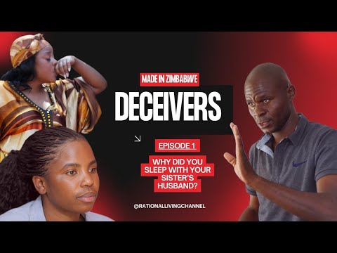 Deceivers S01 EP 01 |    Tendai is Impregnated by sister's husband