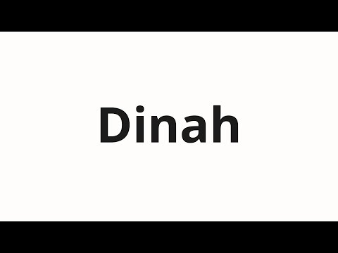 How to pronounce Dinah
