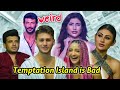 TEMPTATION ISLAND INDIA IS TOXIC NIKITA BHAMIDIPATI JAD NEEDS TO STOP BEING WEIRD
