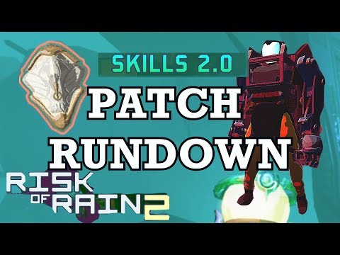 Skills 2.0 update PATCH RUNDOWN - All changes (Risk of Rain 2)