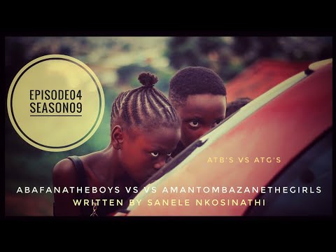 AbafanaTheBoys vs AmantombazaneTheGirls//Episode04-Season09