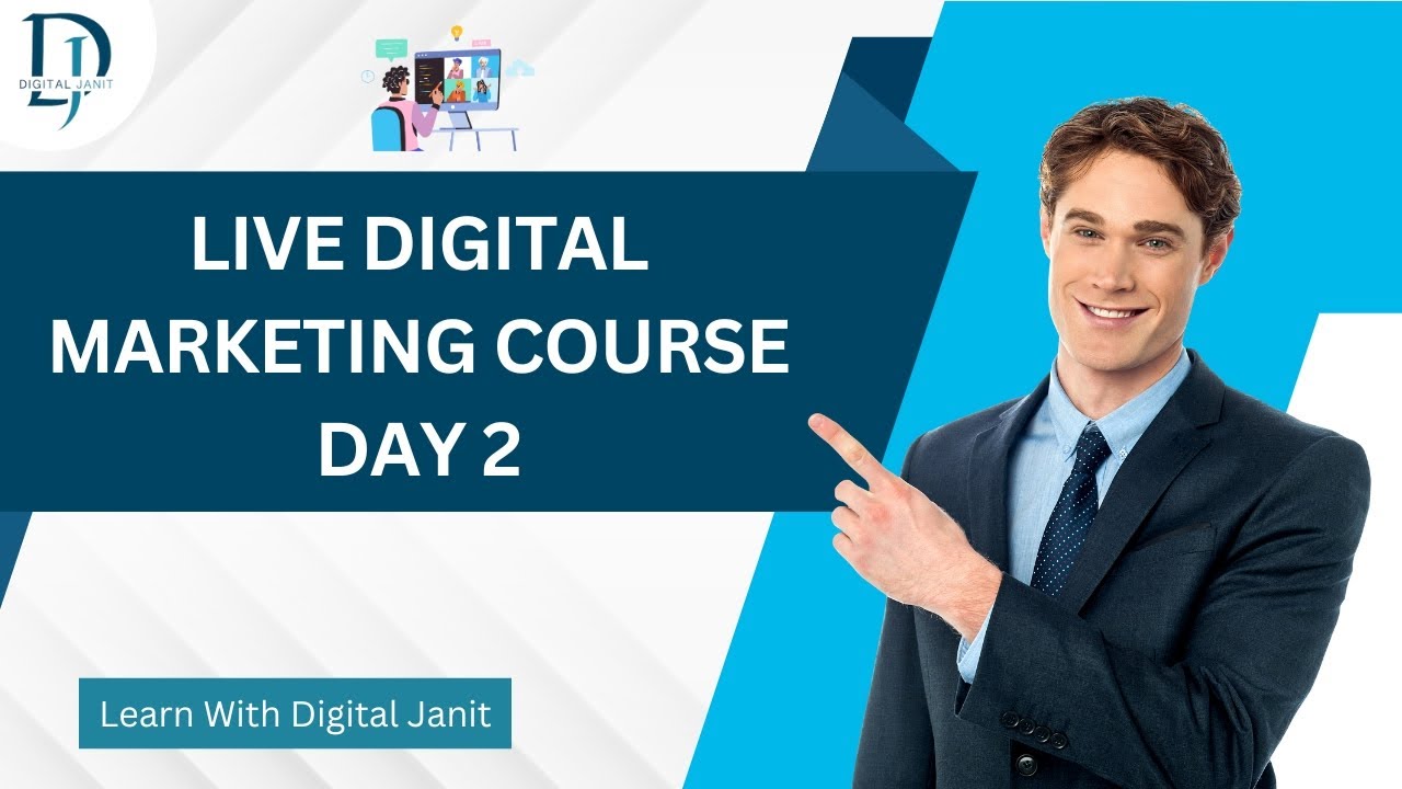 Live Digital Marketing Course Day 2