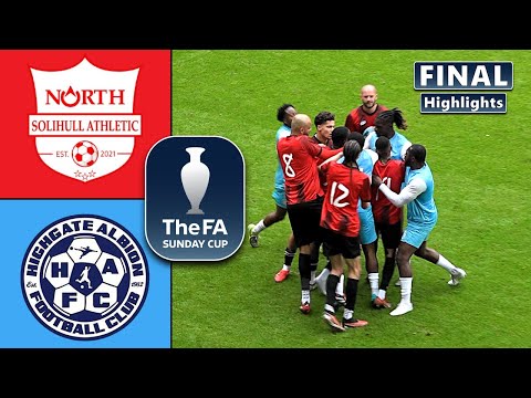 FA Sunday Cup Final | North Solihull Athletic vs Highgate Albion | HIGHLIGHTS