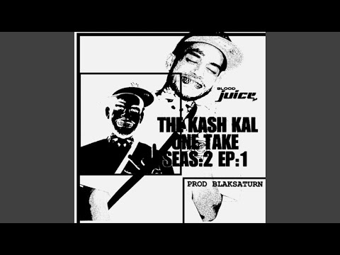 Kash Kal One Take