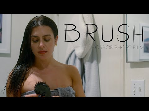 BRUSH - HORROR SHORT FILM