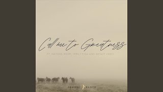 Call Me To Greatness - Live Music Video