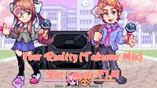 Your Reality (Takeover Mix), but i made FLM
