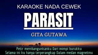 Gita Gutawa - Parasit (Karaoke Nada Wanita A mayor)