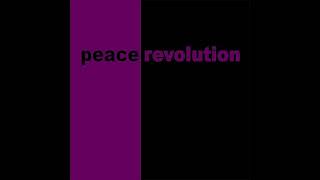 peace revolution   small talk stinks