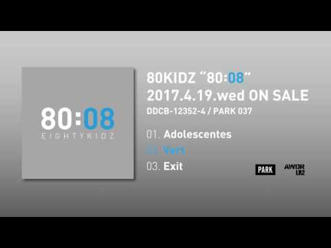 80KIDZ | 80:08 (Official Audio Previews)