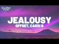Offset & Cardi B - JEALOUSY (Clean - Lyrics)