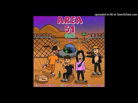 Skisia2 - Area 51 REMIX (ft. Pipo Martinez, Junior Caldera & None Lowfi)