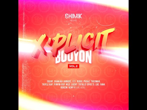 DJ CHIMIK - X'PLICIT BOUYON VOL.2 (2024)