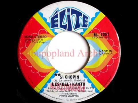 Les Bel Kanto - Si Chopin - French Quebec Garage punk psych
