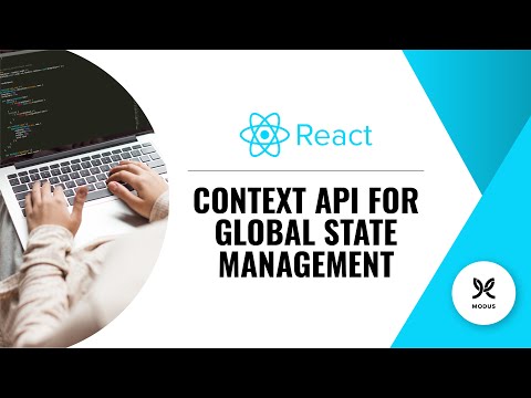 How to Use the React Context API for Global State Management