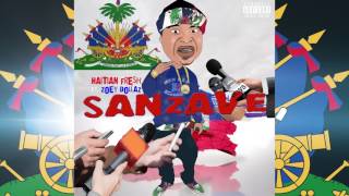 Sanzave - Haitian Fresh (Original Song)