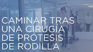 Caminar tras una cirugía de prótesis de rodilla