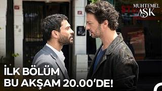 Muhtemel Aşk 1. Bölüm 1. Fragmanı