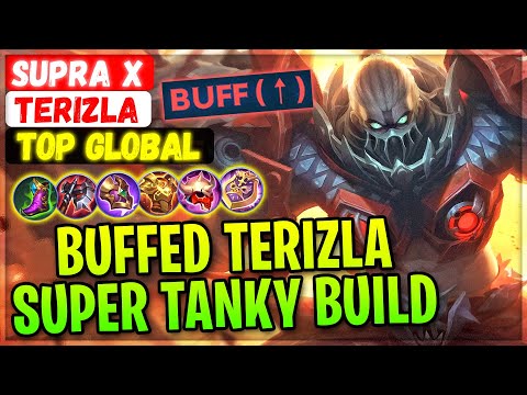 Buffed Terizla Super Tanky Build [ Top Global Terizla ] Supra x - Mobile Legends Gameplay