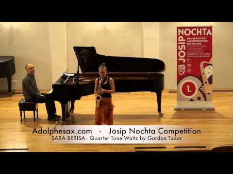 Josip Nochta Competition   SARA BERISA   Quarter Tone Waltz by Gordan Tudor