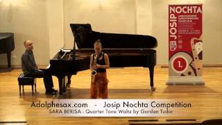 Josip Nochta Competition   SARA BERISA   Quarter Tone Waltz by Gordan Tudor