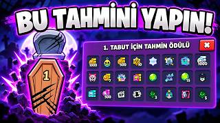 İLK TABUT AÇILIYOR! PEKİ HANGİ TAHMİNİ YAPMALISINIZ? 😱 Brawl Stars Canlı Yayın