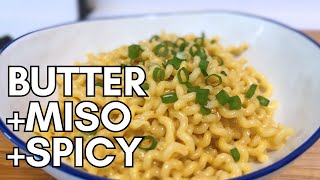 Spicy Miso Buttered Noodles | Buttered Noods but Elevated