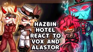 Download lagu Hazbin Hotel react to Vox (and Alastor) // Gacha React mp3 Download lagu Hazbin Hotel react to Vox (and Alastor) // Gacha React mp3