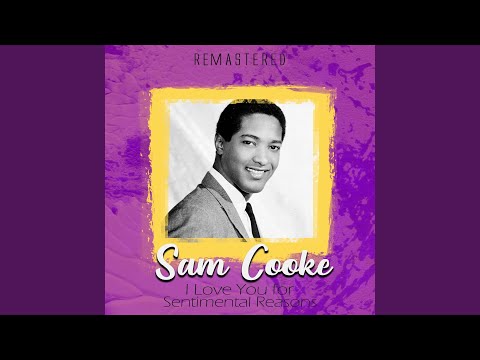 Videoclip de Love You Most Of All  (Mono) — Sam Cooke