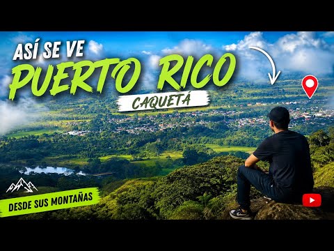 Conocimos un mirador en Puerto Rico, Caquetá 