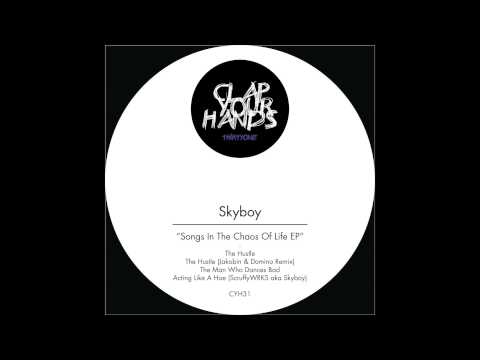 Skyboy - The Hustle [CYH31]