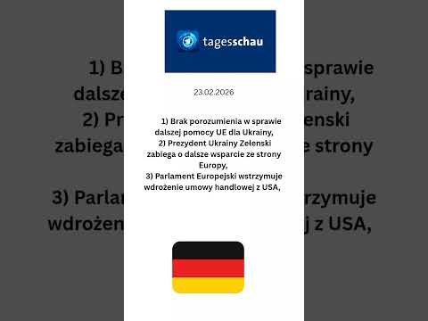 Niemiecki dziennik telewizyjny @tagesschau 23 lutego