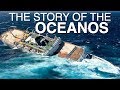 The Story Of The Oceanos