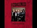 Bad English - Possession (LYRICS)