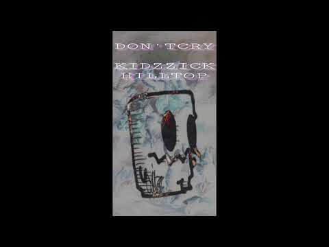 KidzZick - อย่าร้องเลย Ft HillTop , (Fxrd นอนกรน)