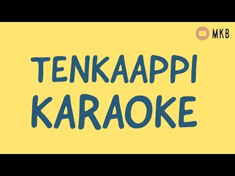 Tenkaappi-KARAOKE MKB
