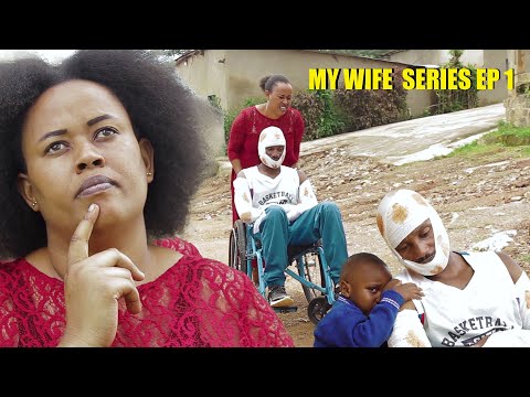 MY  WIFE  S0EP 1 New Film Nyarwanda 2024 ( ibyo twapanze urabi mbere yuko ubana na Bora)