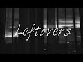 Dennis Lloyd - Leftovers (Traduction)