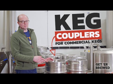 How to choose the correct KEG COUPLERS for commercial kegs // Get Er Brewed