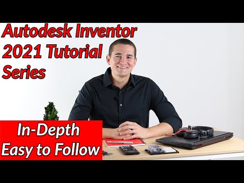 Autodesk Inventor Professional 2021 Tutorial Series: Introduction