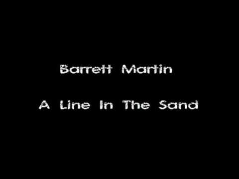 Barrett Martin - A Line In The Sand