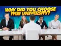 Why Did You Choose This University? BEST ANSWER to this University Admissions Interview Question!