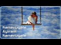 கனவுகளே ஆயிரம் கனவுகளே Kanavugale Ayiram